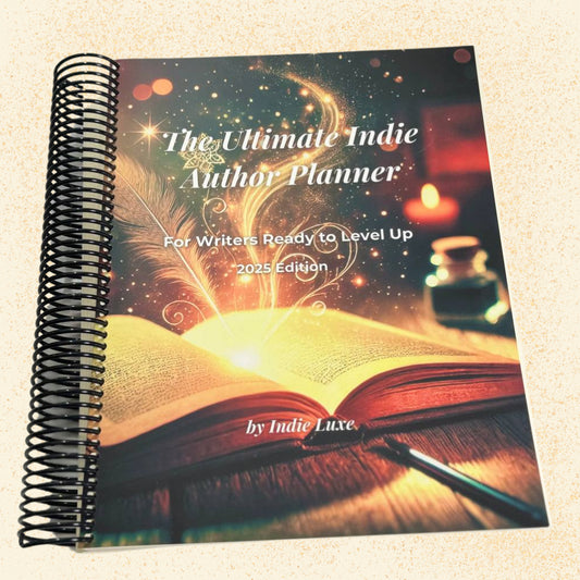 The Ultimate Indie Author Planner - 2025 Edition